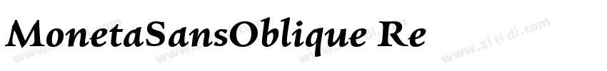 MonetaSansOblique Re字体转换 MonetaSansOblique Re字体转换